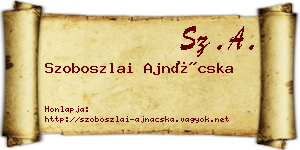 Szoboszlai Ajnácska névjegykártya